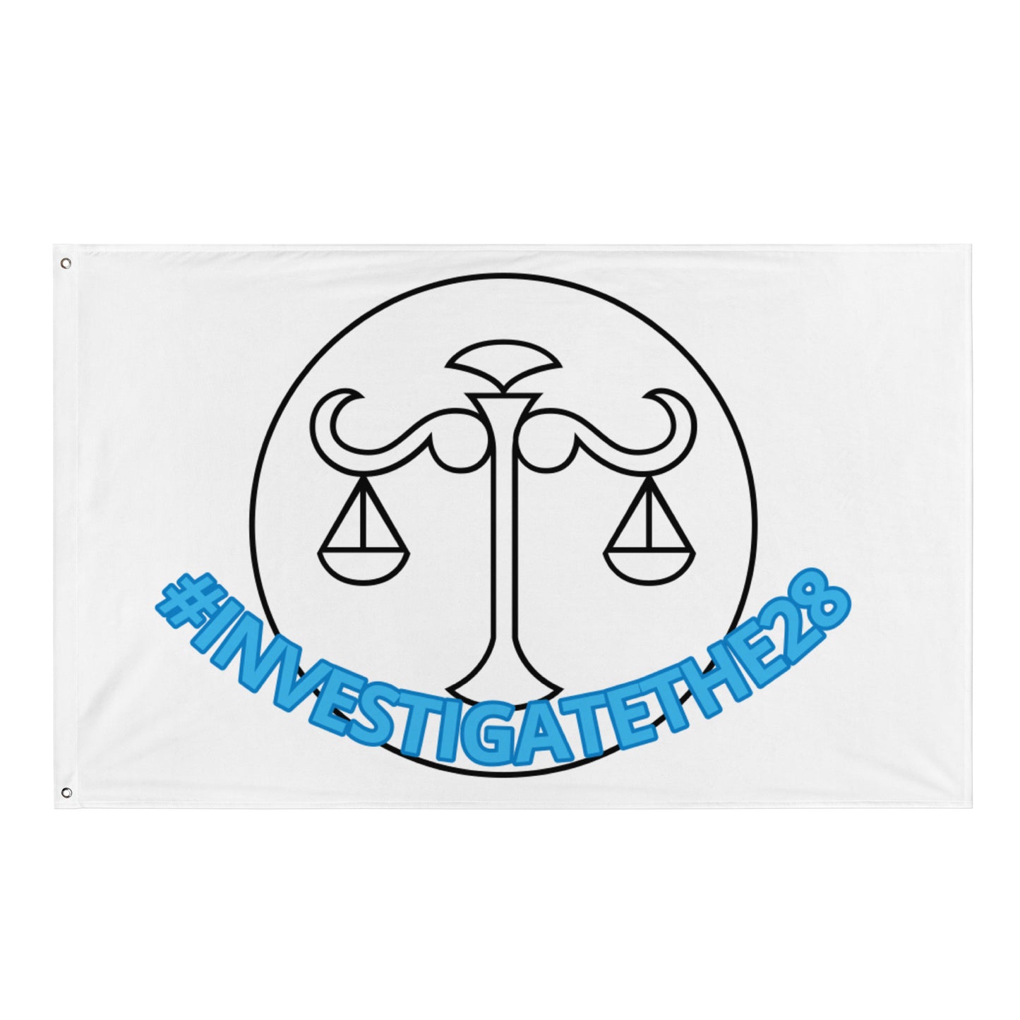 INVESTIGATETHE28 protest Flag