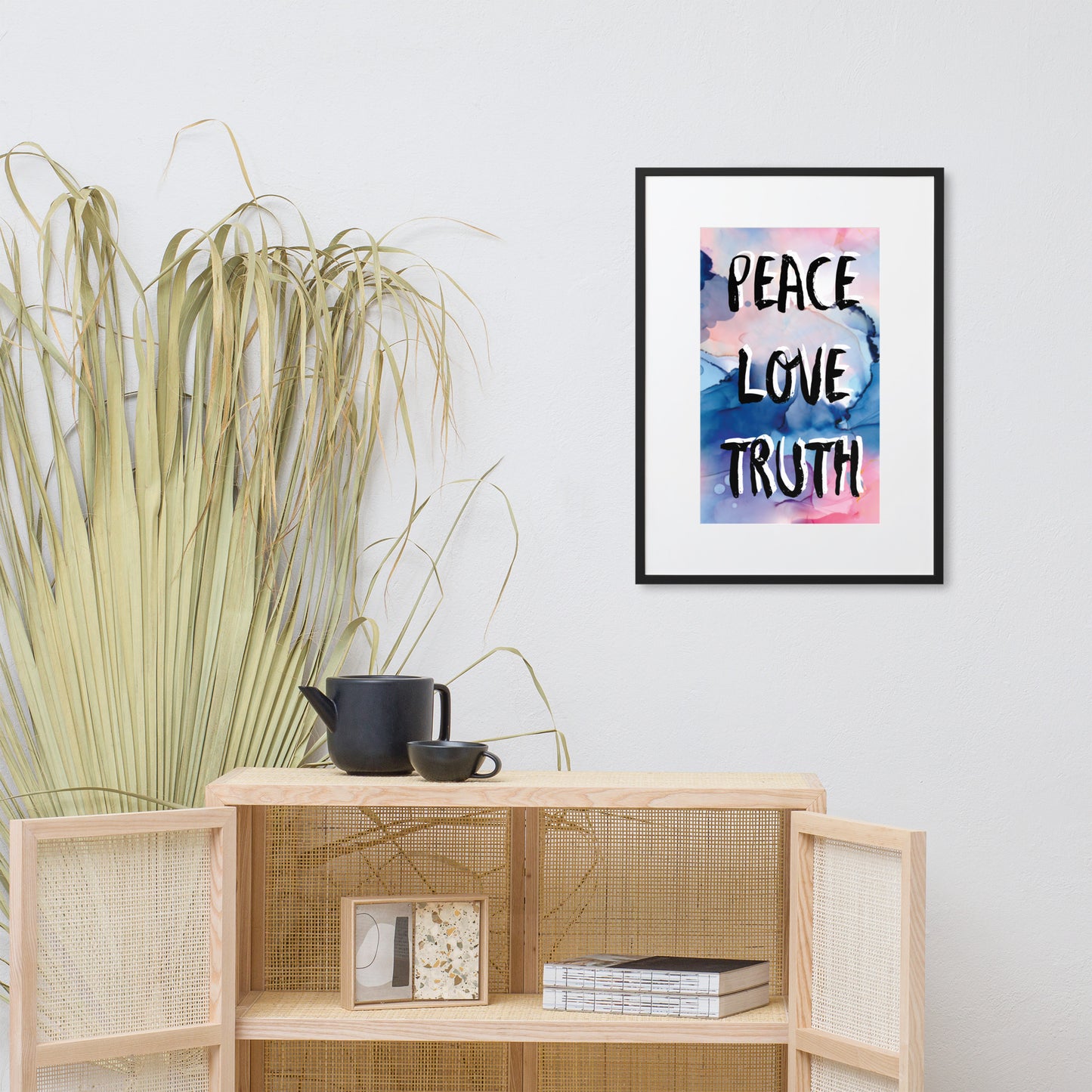 PEACE LOVE TRUTH Matte Paper Framed Poster With Mat