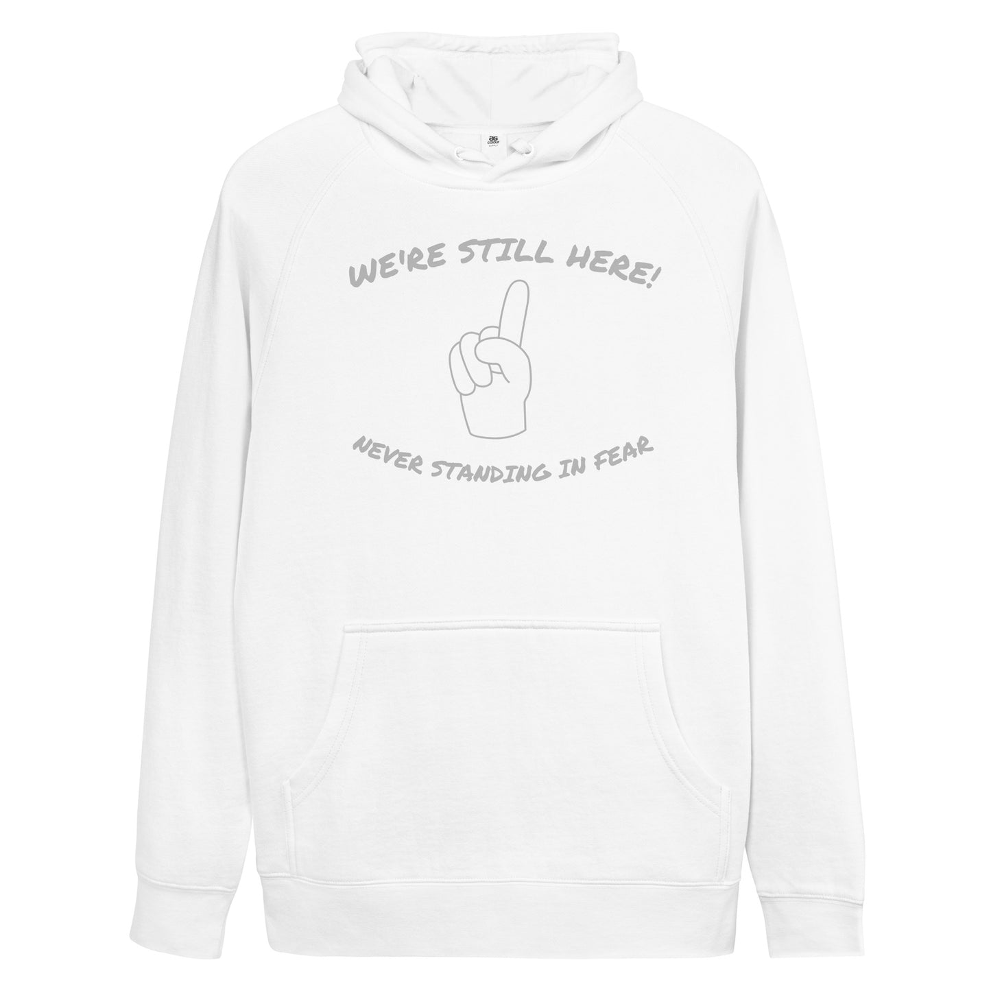 WE'RE STILL HERE Unisex kangaroo pocket hoodie
