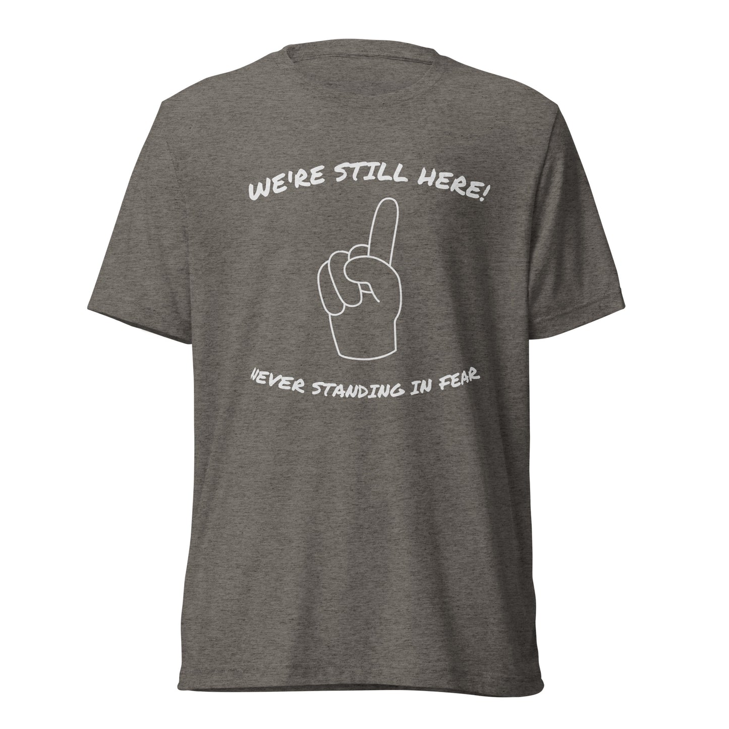 WE'RE STILL HERE Short sleeve t-shirt