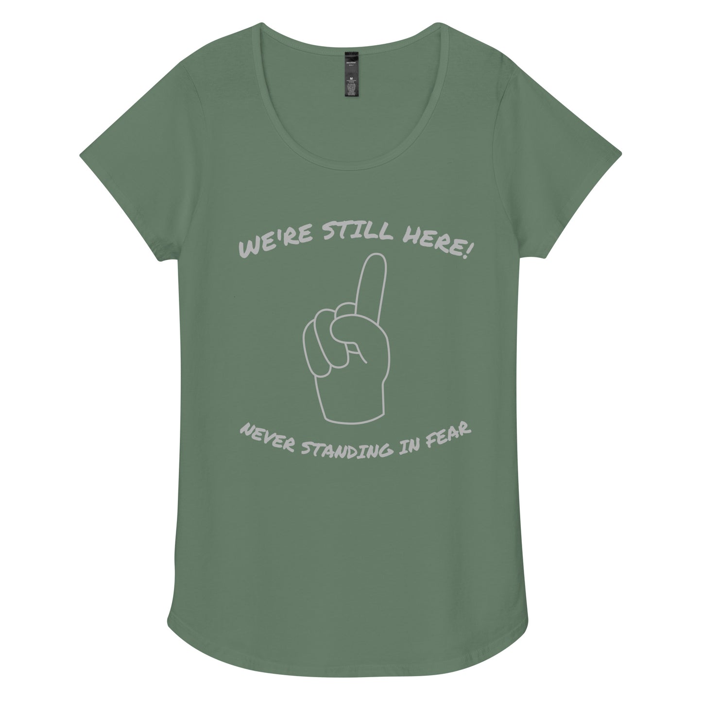 WE'RE STILL HERE Women’s round neck tee
