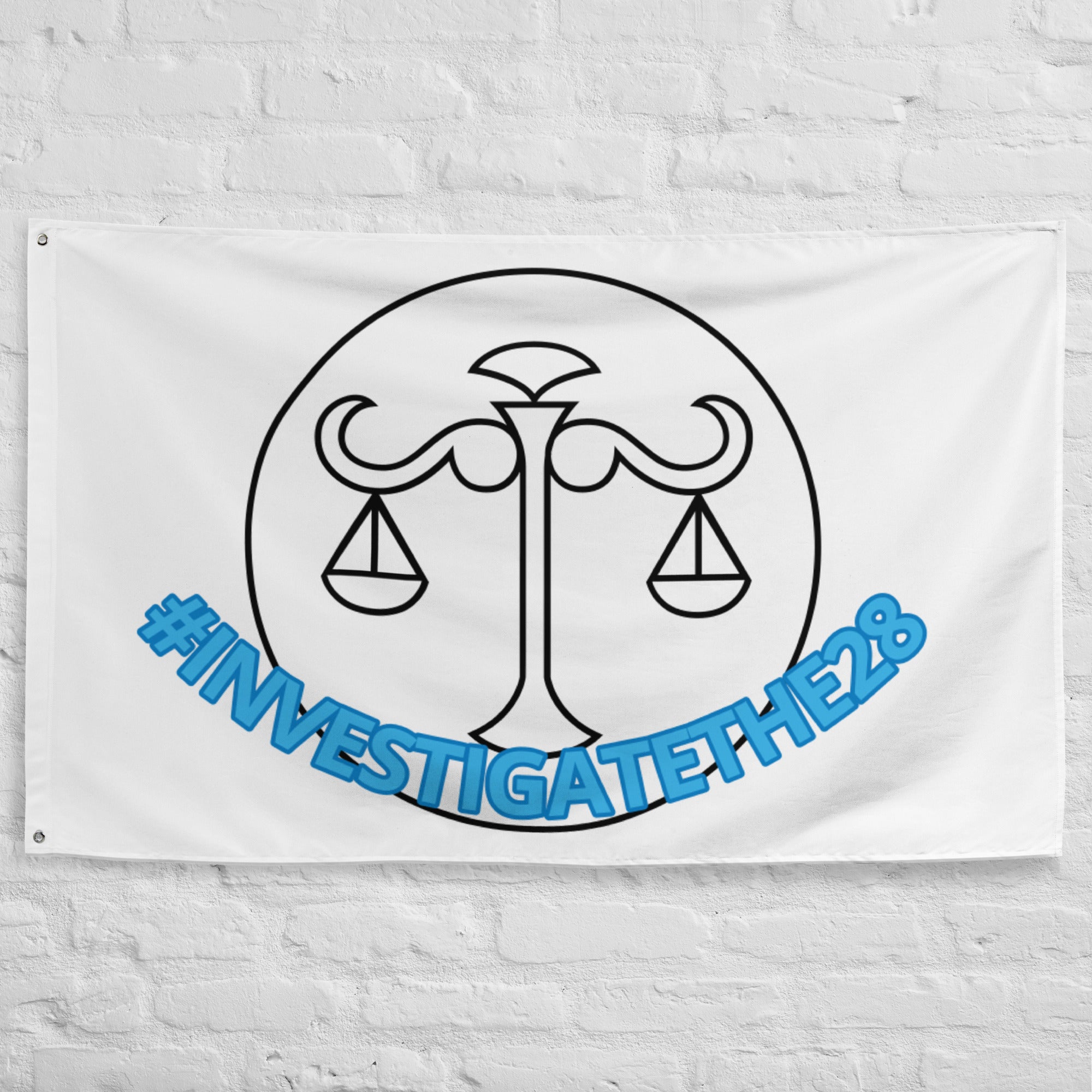 INVESTIGATETHE28 protest Flag – Trend Worthy Designs